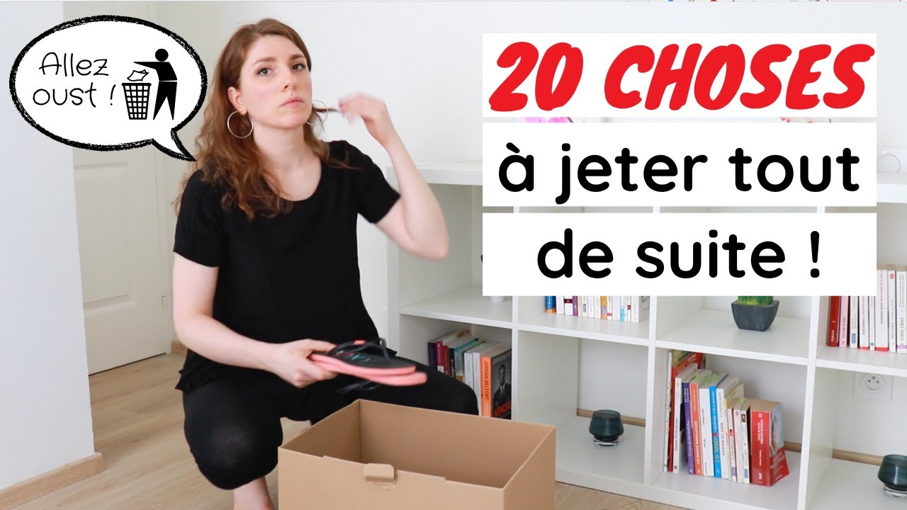 20 OBJETS À JETER IMMÉDIATEMENT | MINIMALISME