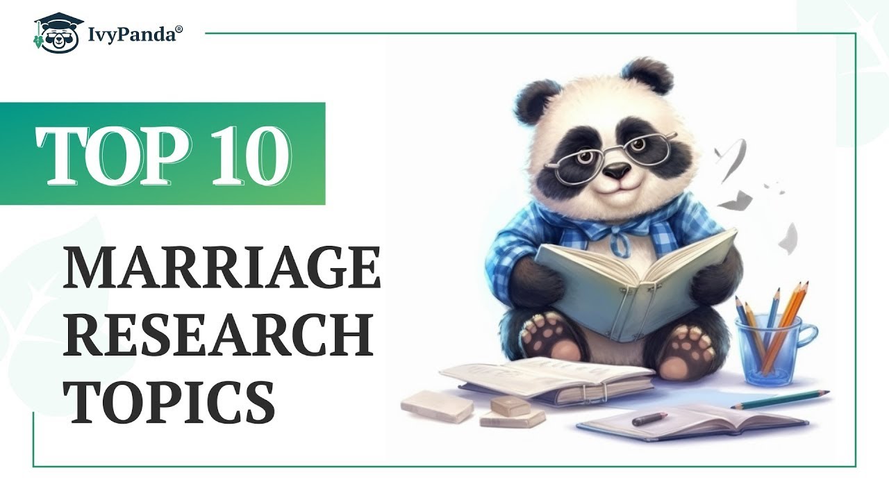 TOP-10 Marriage Research Topics