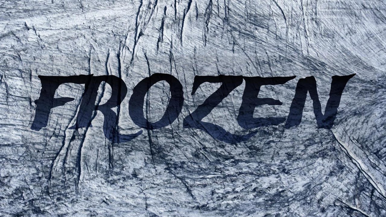FROZEN