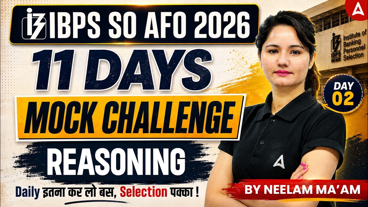 IBPS SO AFO 2026 Reasoning | IBPS SO AFO Reasoning Mock Test #2 | Reasoning MCQs | By Neelam Ma'am