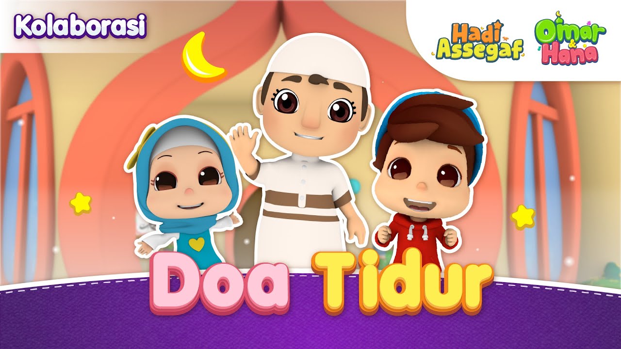 Doa Tidur | Spesial Kolaborasi Hadi Assegaf X Omar & Hana Indonesia
