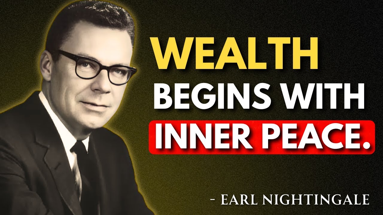 Spiritual Clarity Is the Foundation of Wealth | Earl Nightingale