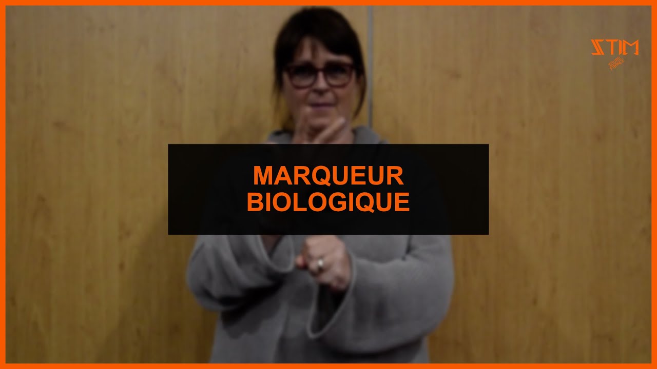 Marqueur biologique (Physiologie) - LSF