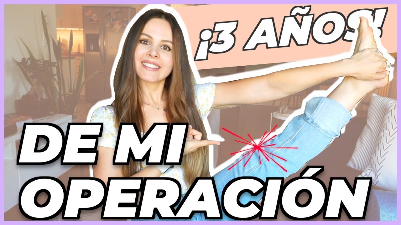 ¡3 AÑOS DE MI OPERACIÓN! Cirugía de rodilla Ligamento Cruzado LCA