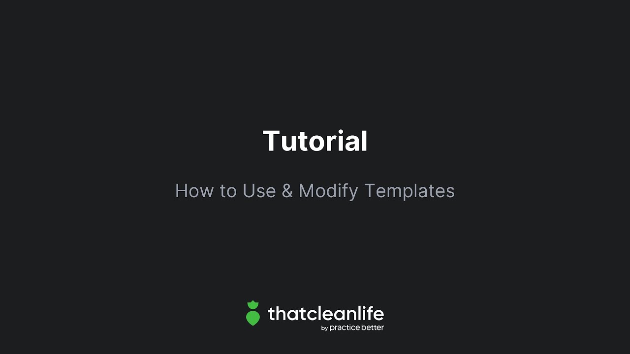 How to Use & Modify Templates