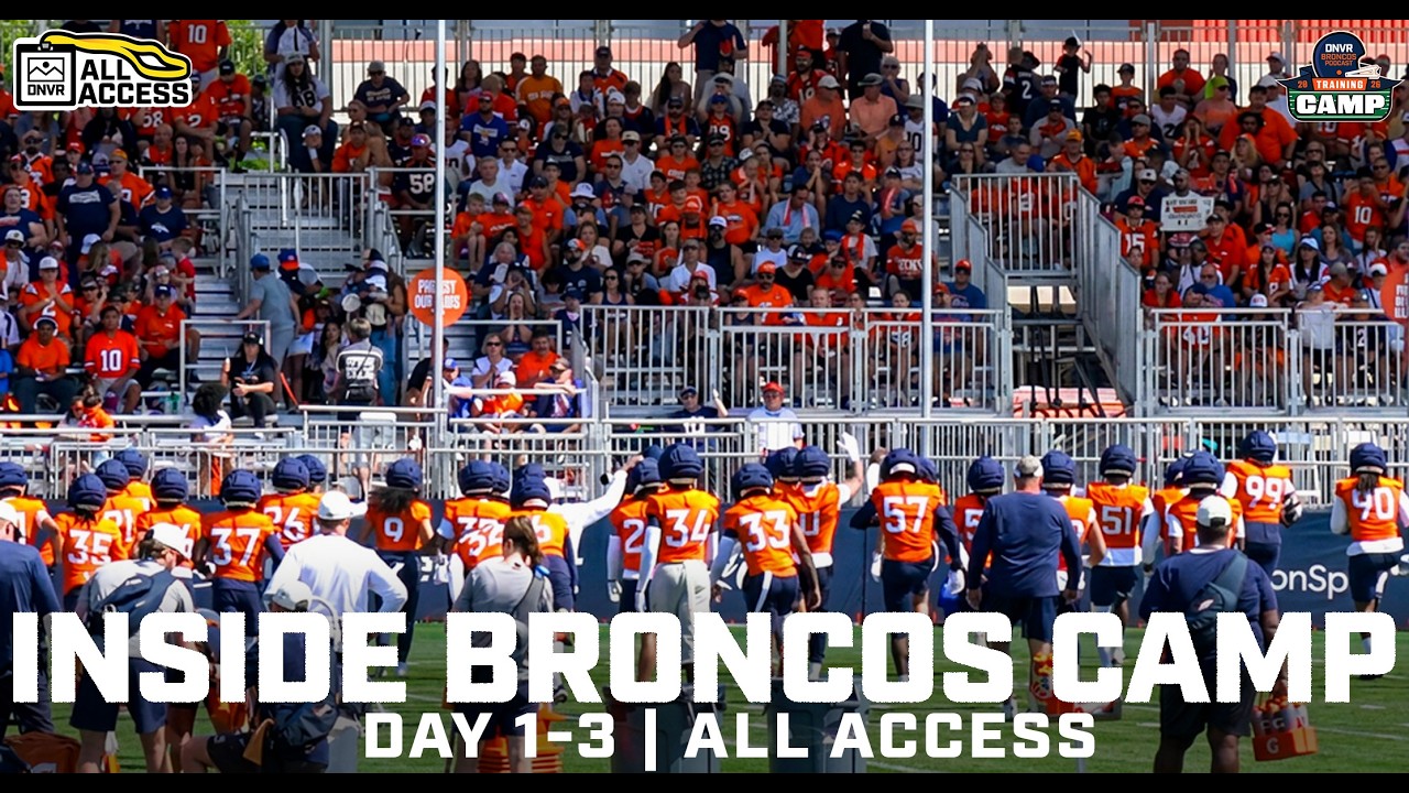 INSIDE the First 3 Days of Denver Broncos Training Camp | All Access