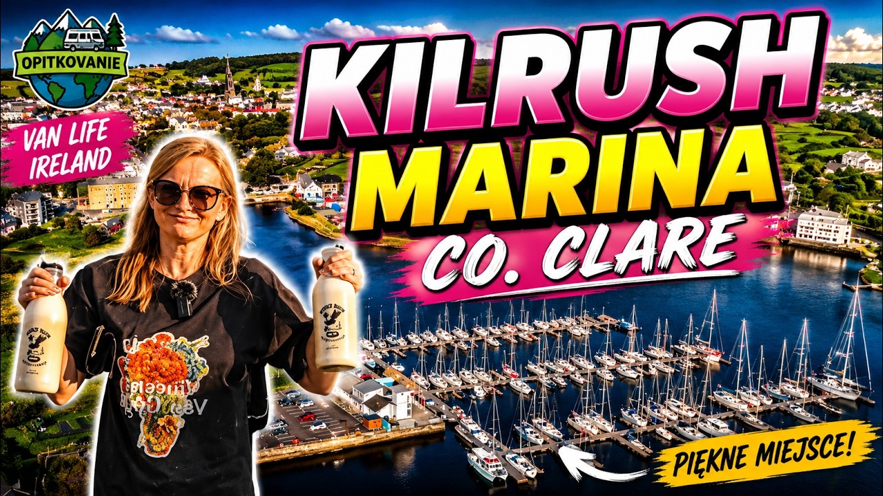 Vlog #8 Kilrush Marina w Co.Clare | Mleko z MilkBota !
