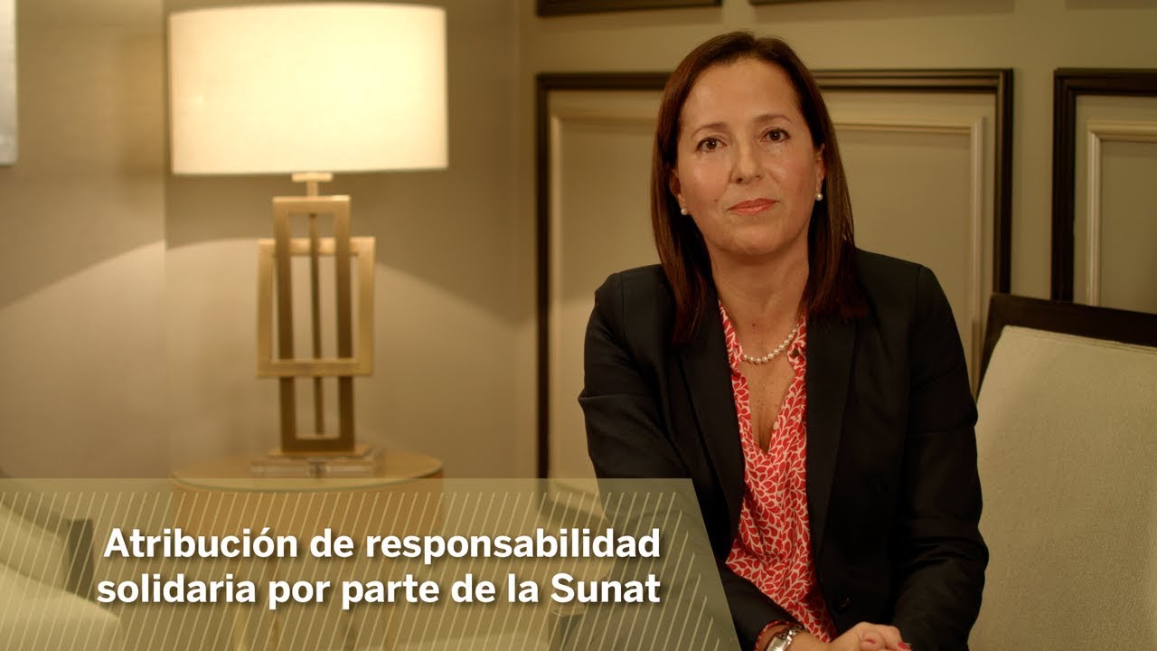 Karina Arbulú - Atribución de responsabilidad solidaria por parte de la Sunat