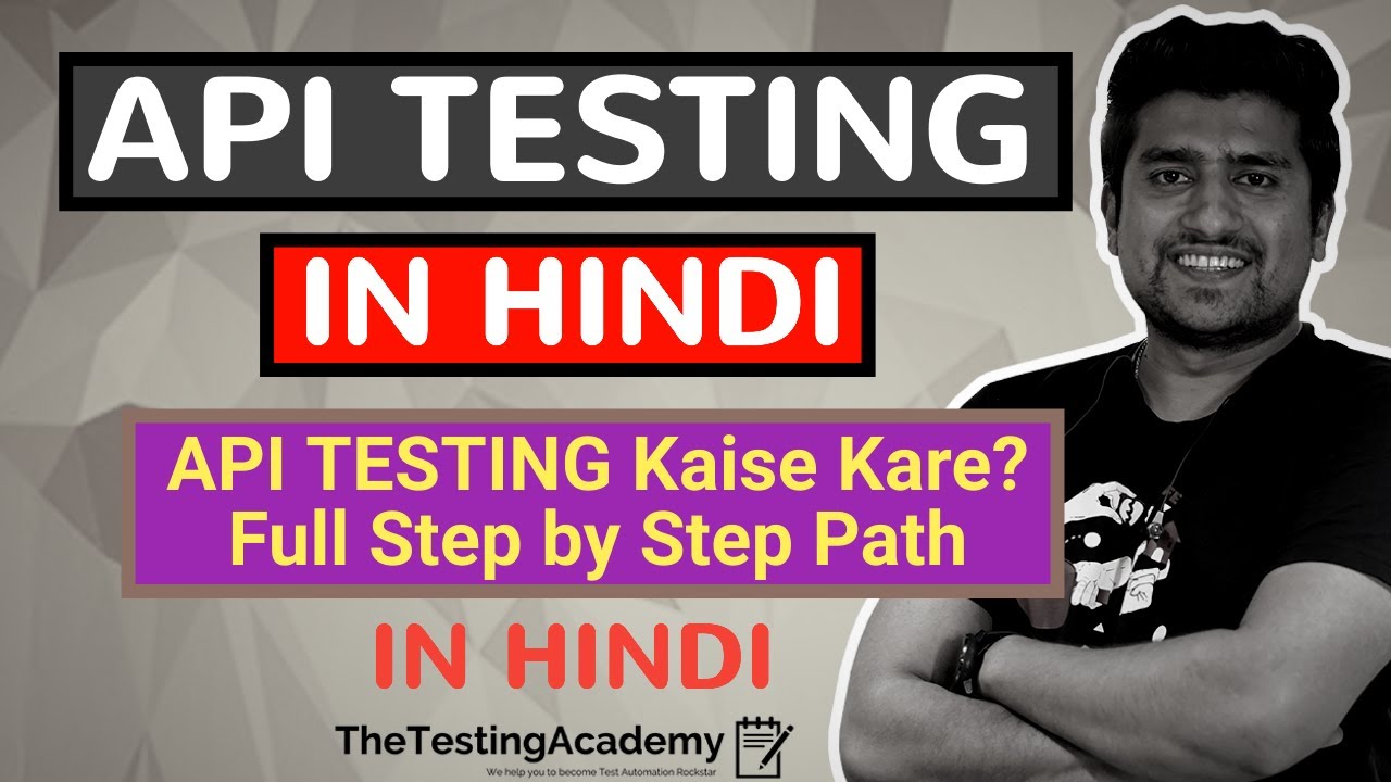 API Testing Tutorial in Hindi || API Testing Kaise Sikhen Step by Step Guide