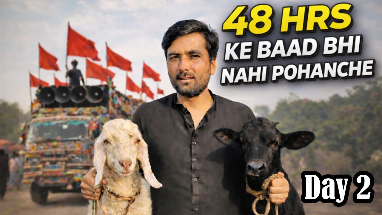 48 Ghantay Guzar Gaye… Phir Bhi Nahi Pohanche | Safar ki Mushkal Kahani