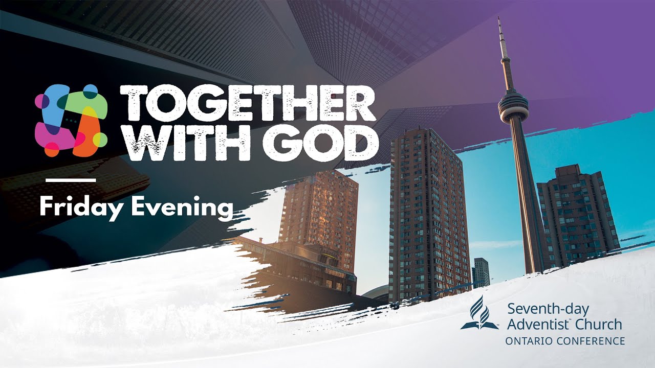 2022 Ontario Conference Camp Meeting | Friday Evening
