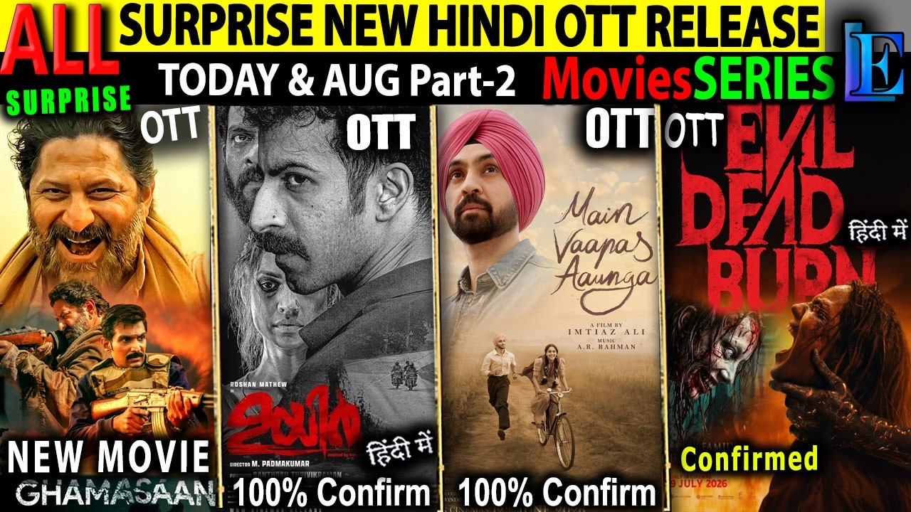 SURPRISE TODAY NEW Hindi OTT Release 27July-AUG l SuperGirlHindi-Ghamasaan-EvilDead-ToxicMovieSeries