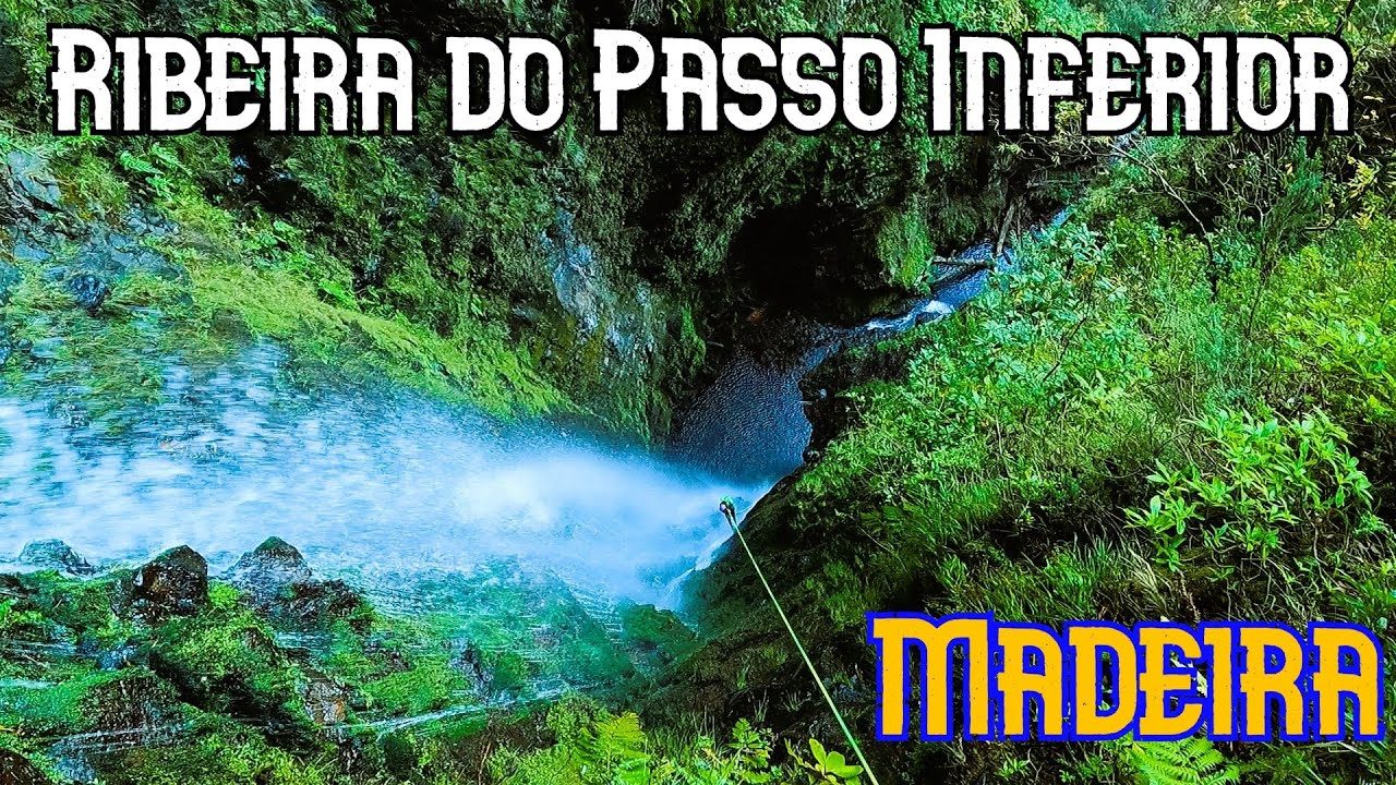 Ribeira do Passo Inferior V4A2II - Canyoning Madeira