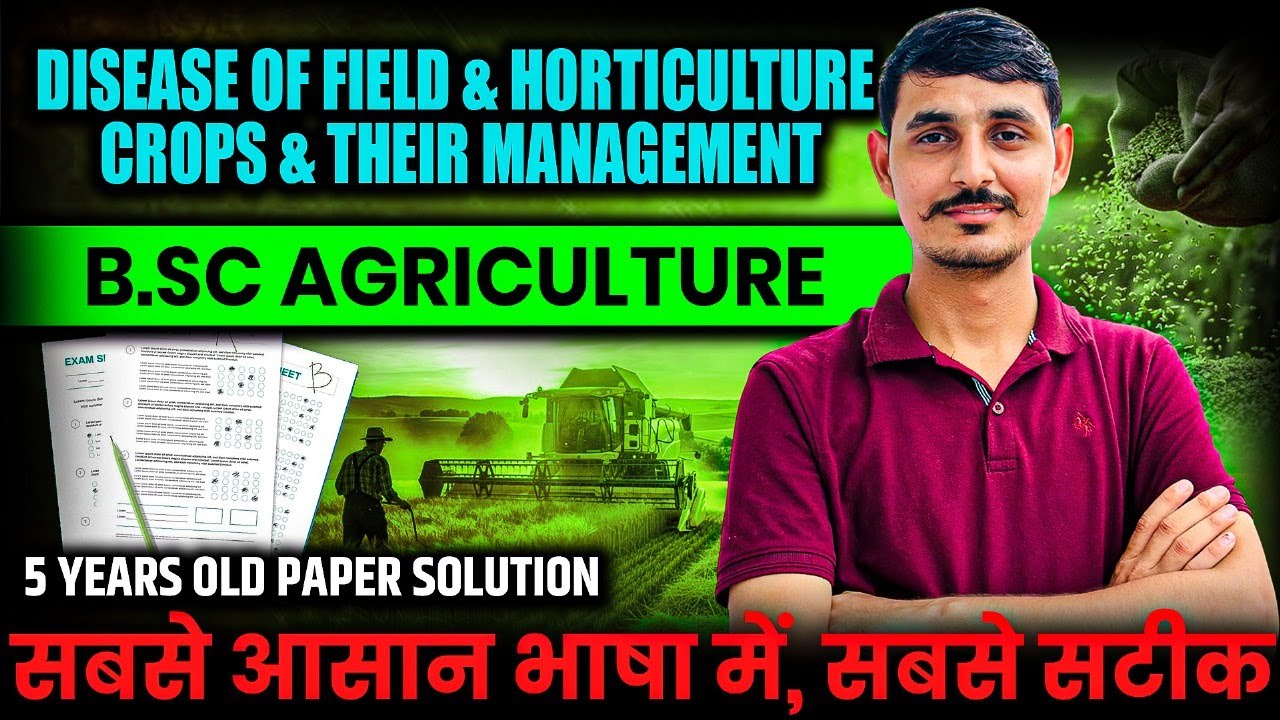 disease of field and horticultural crops and their management -1 Old Paper Solution 5th semester