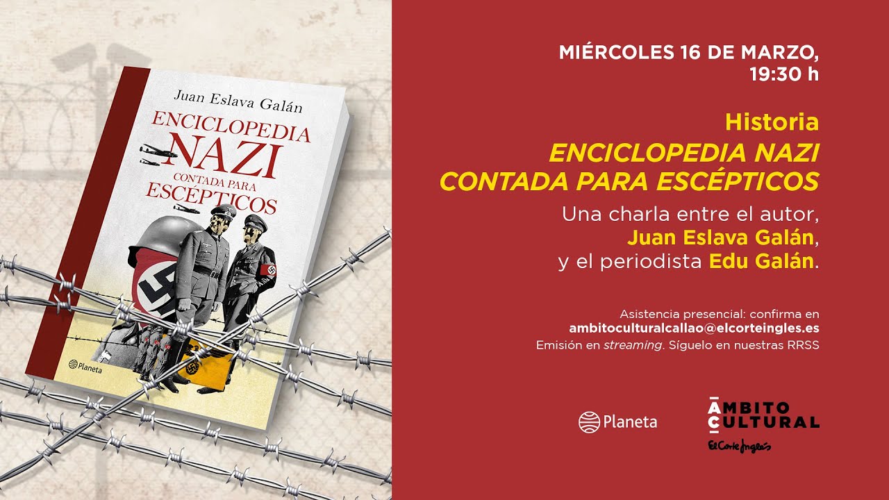 Enciclopedia nazi contada para escépticos l Encuentro con Juan Eslava Galán