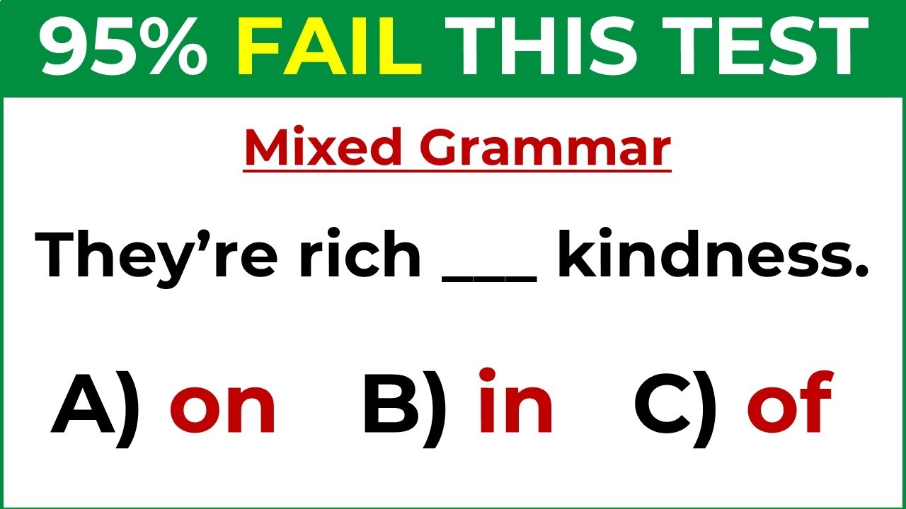 Mixed English Grammar Test 🌟If you score over 95% On This Quiz, your English is Amazing