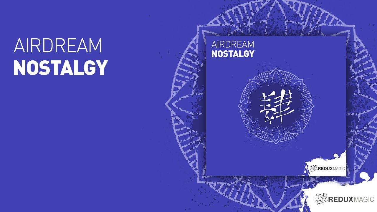 Airdream - Nostalgy  [ full version ]