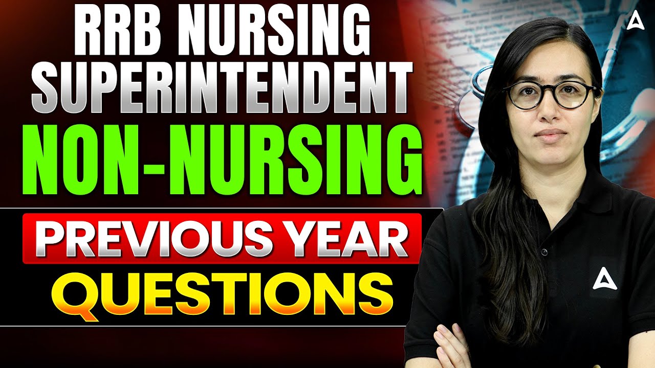 RRB Non Nursing Previous Year Question Solved | RRB Nursing Superintendent 