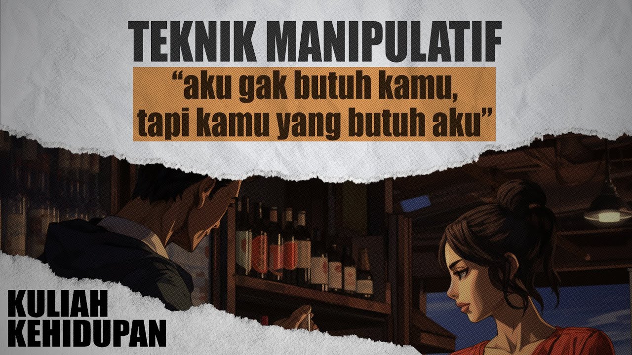 Episode 4 : Teknik Manipulasi 