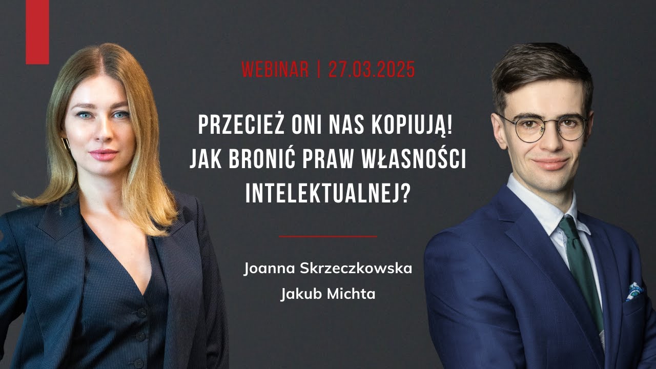 Szkolenie | Przecież oni nas kopiują! Jak bronić swoich praw własności intelektualnej?