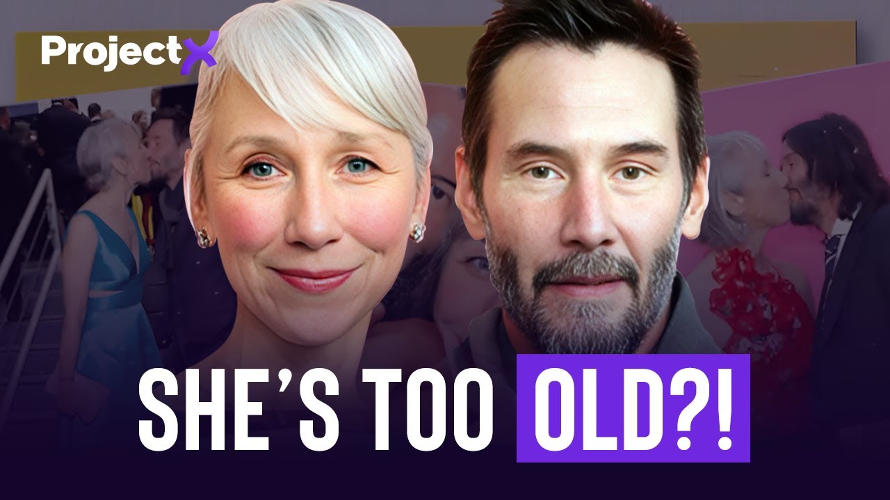 The Truth About Keanu Reeves&rsquo; Age Gap Relationship | Project X