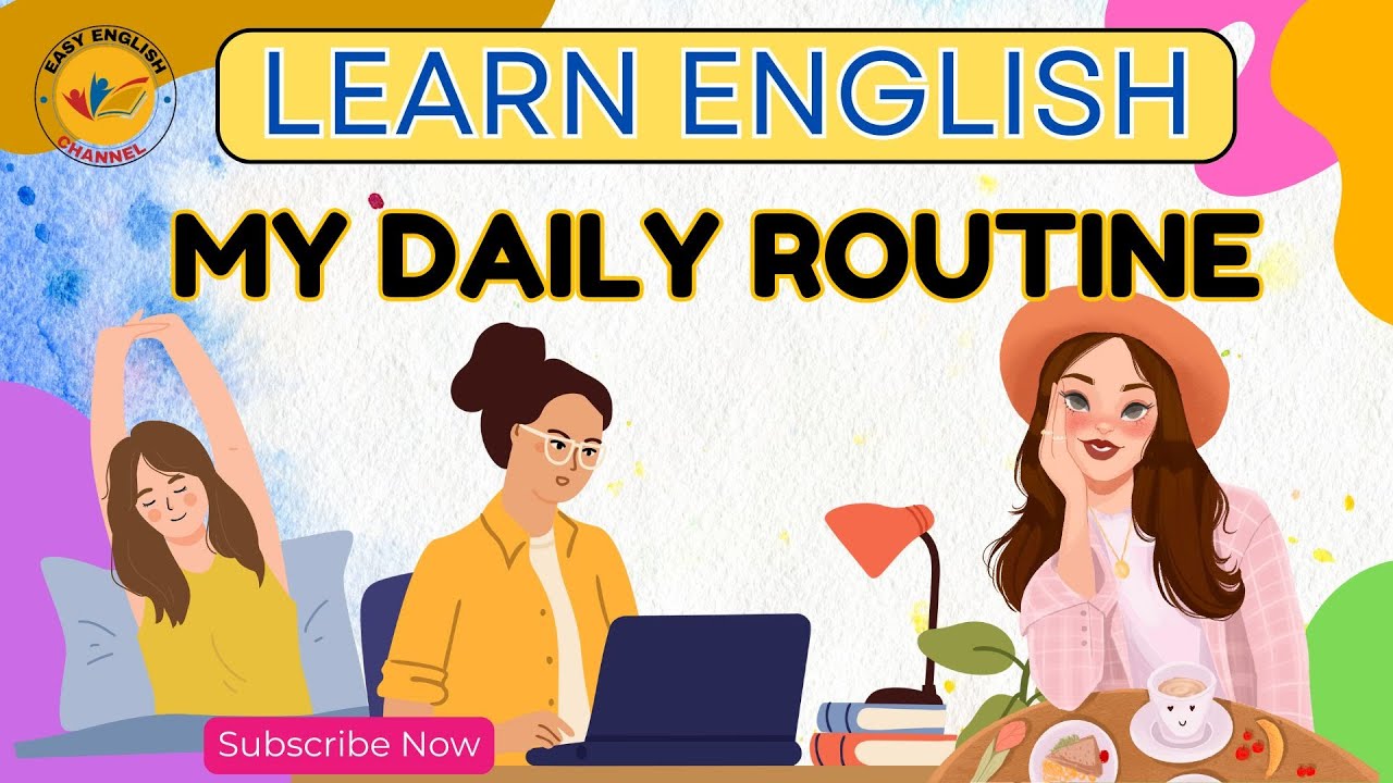 LEARN HOW TO EXPLAIN YOUR DAILY ROUTINE IN ENGLISH /AND INTRODUCE YOUR FAMILY MEMBERS IN ENGLISH