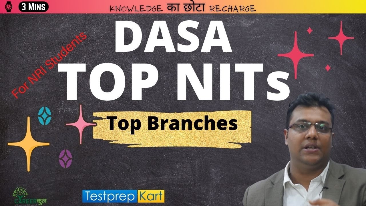 Top NITs for NRI Students DASA Counselling |Career Counselling by Sagar