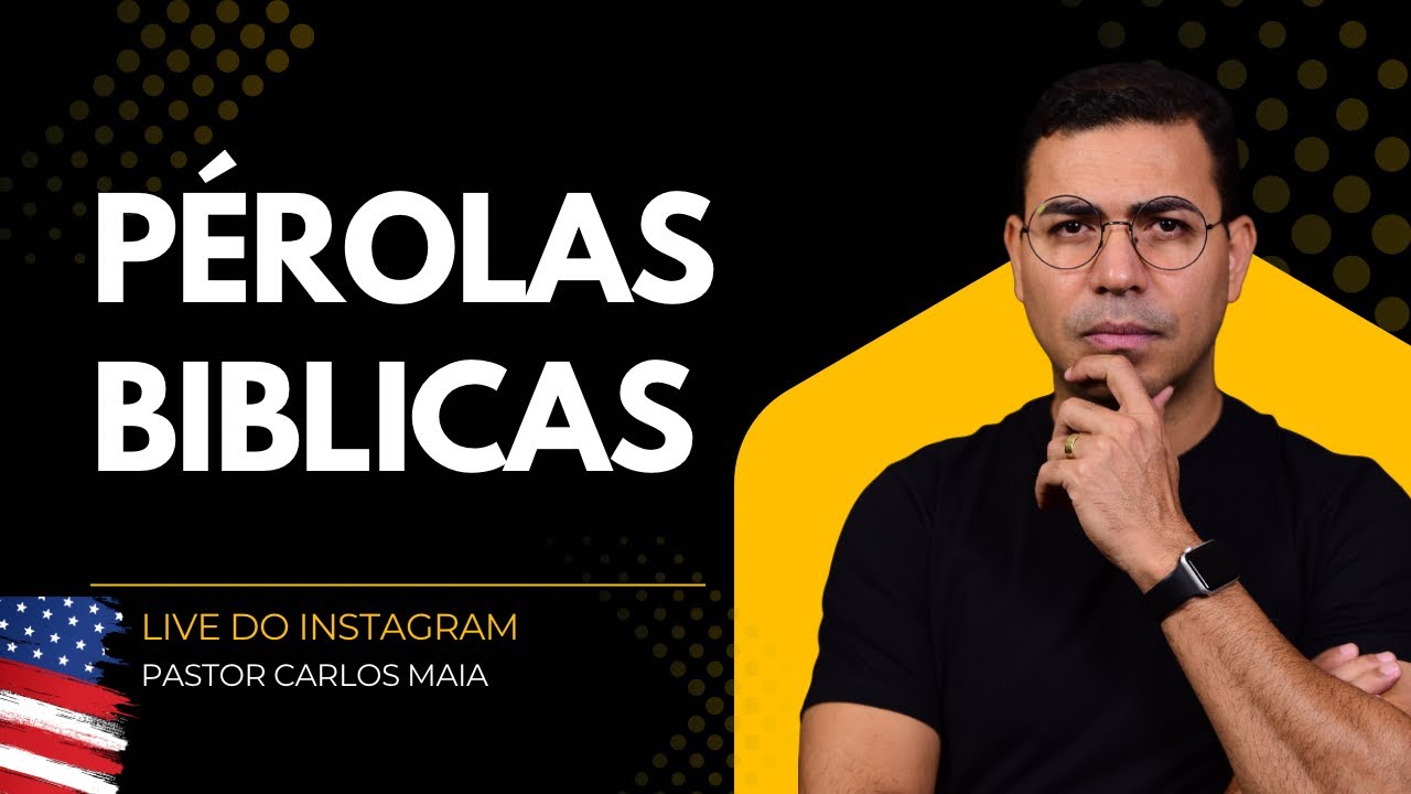 Pérolas Bíblicas | Live quarta-feira 