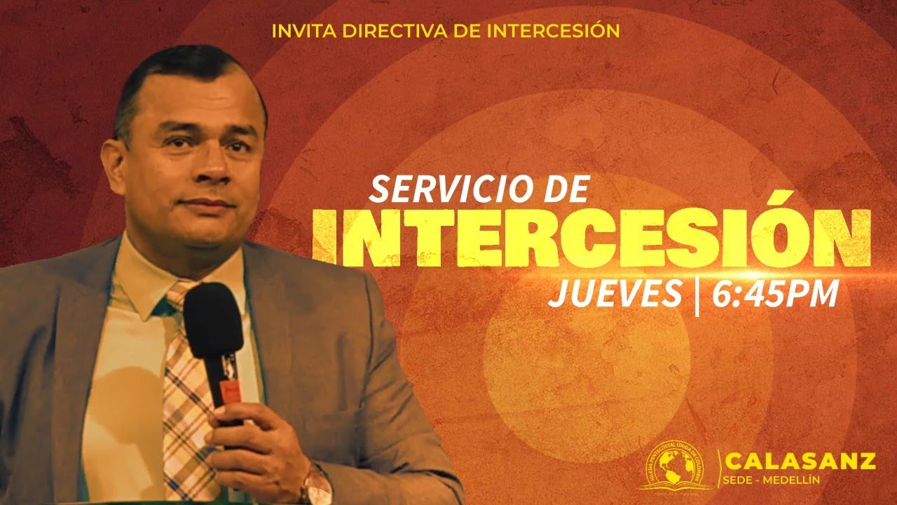 SERVICIO DIRIGIDO POR INTERCESIÓN  | El poder de pensar como Dios