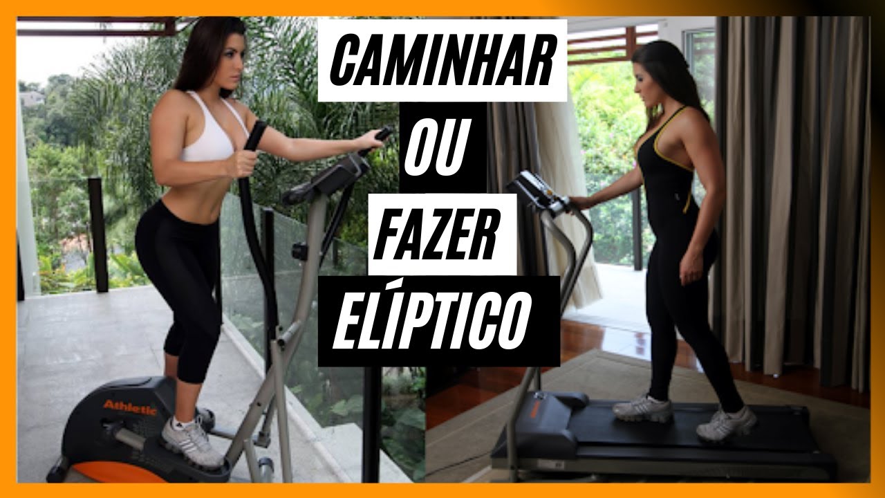 CAMINHAR NA ESTEIRA OU FAZER ELÍPTICO?