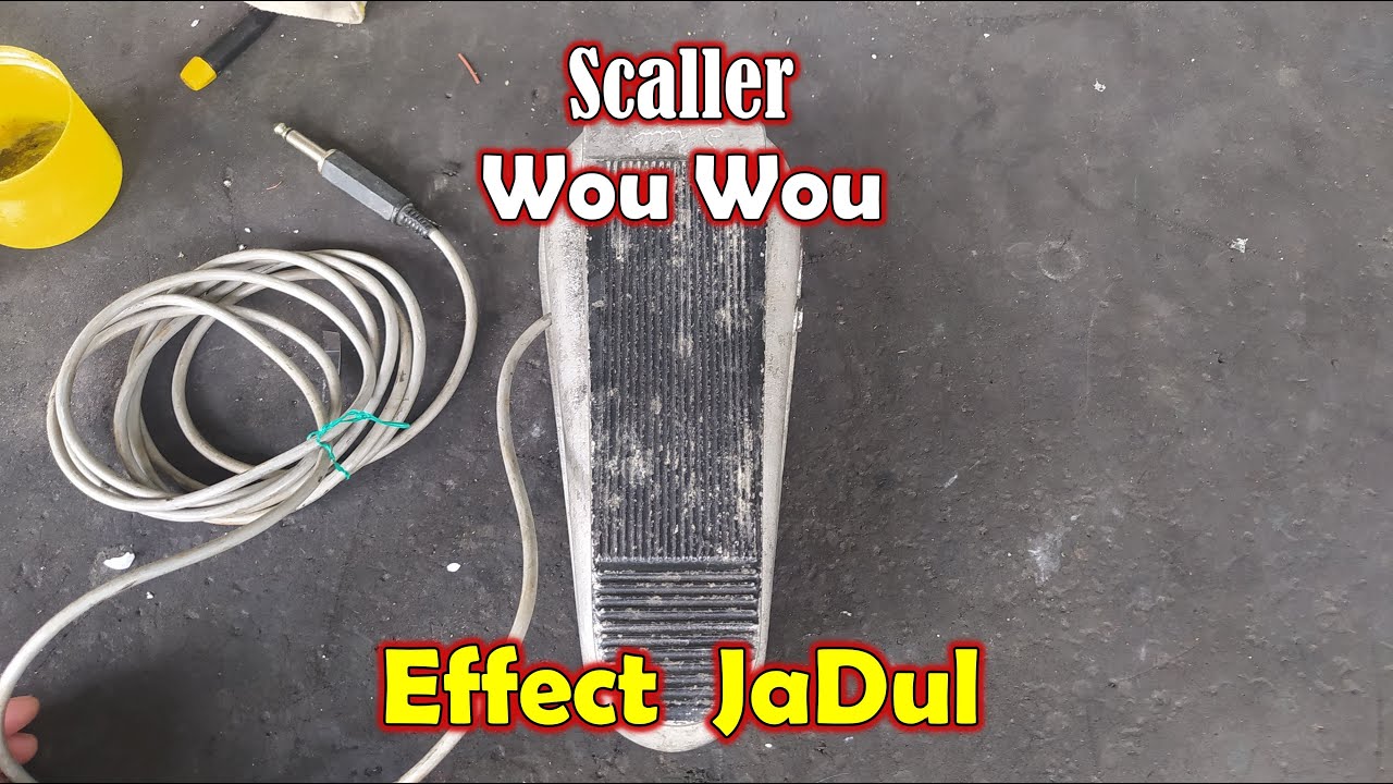 Effect Scaller Wou Wou