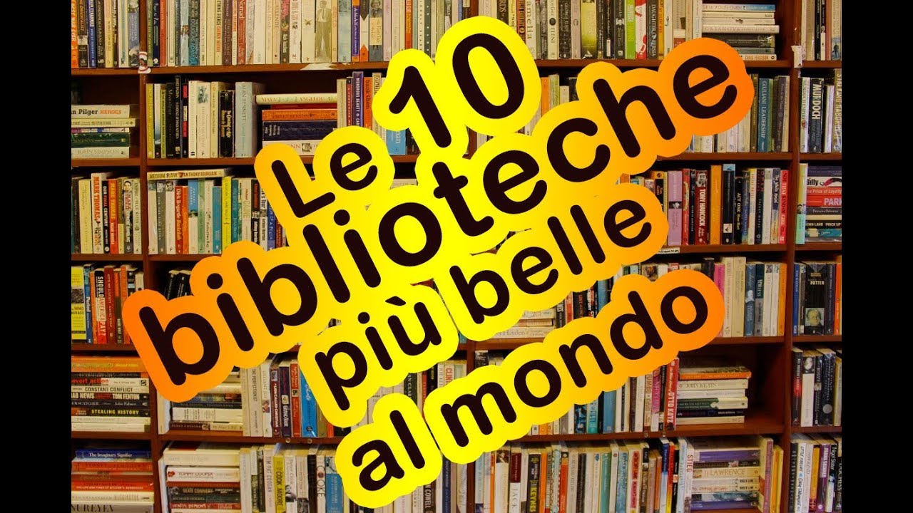 Le 10 biblioteche pi&ugrave; belle al mondo