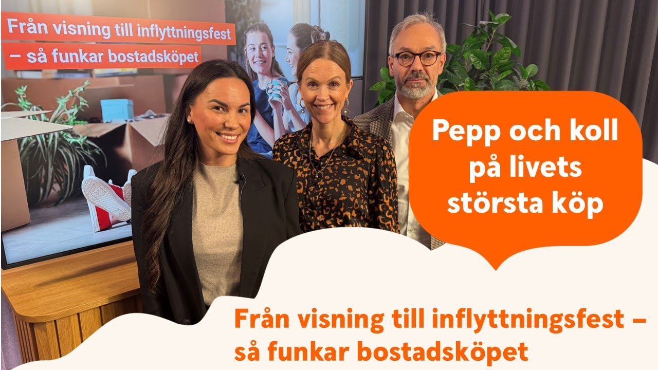 Från visning till inflyttningsfest – så funkar bostadsköpet