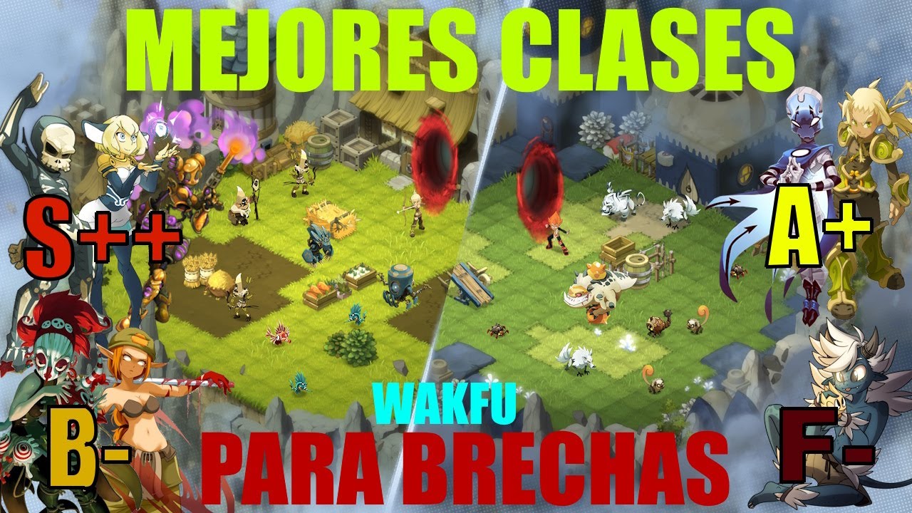 MEJORES CLASES PARA BRECHAS [WAKFU]