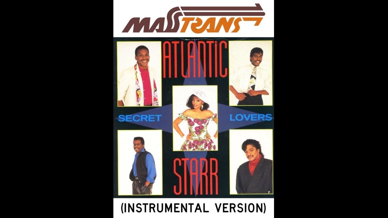 ATLANTIC STARR - SECRET LOVERS (INSTRUMENTAL VERSION)