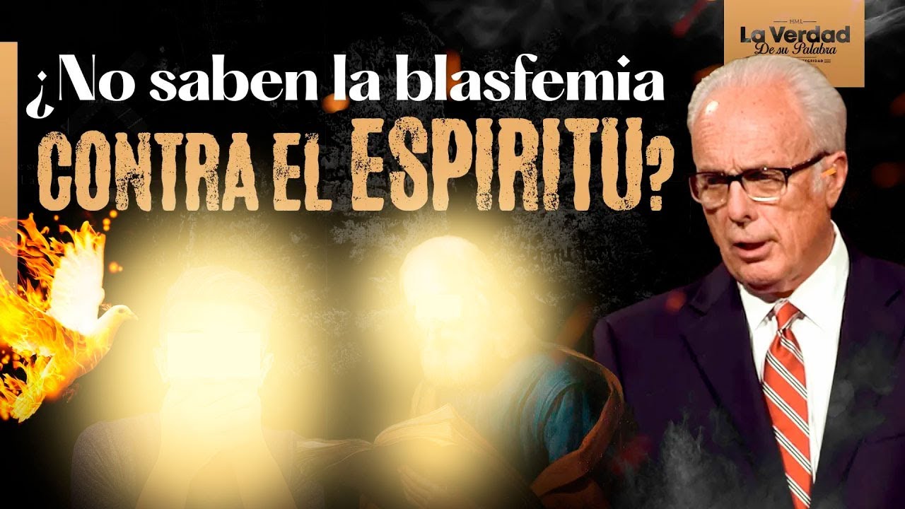 La VERDADERA BLASFEMIA contra EL ESPÍRITU SANTO 🙏🏻😱📕 John MacArthur ✅ PREDICAS CRISTIANAS 🔴