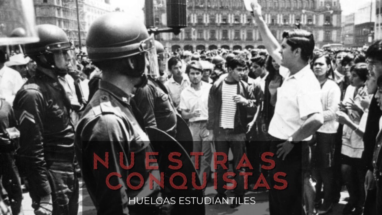 Nuestras conquistas | Huelgas estudiantiles
