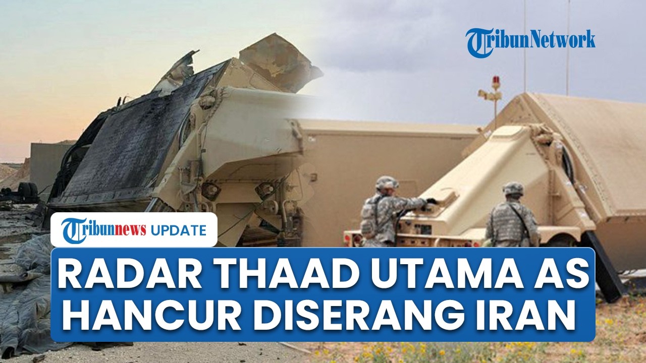 Serangan Iran Hancurkan Radar Utama Sistem THAAD Milik AS di Yordania, Citra Satelit Ungkap Fakta