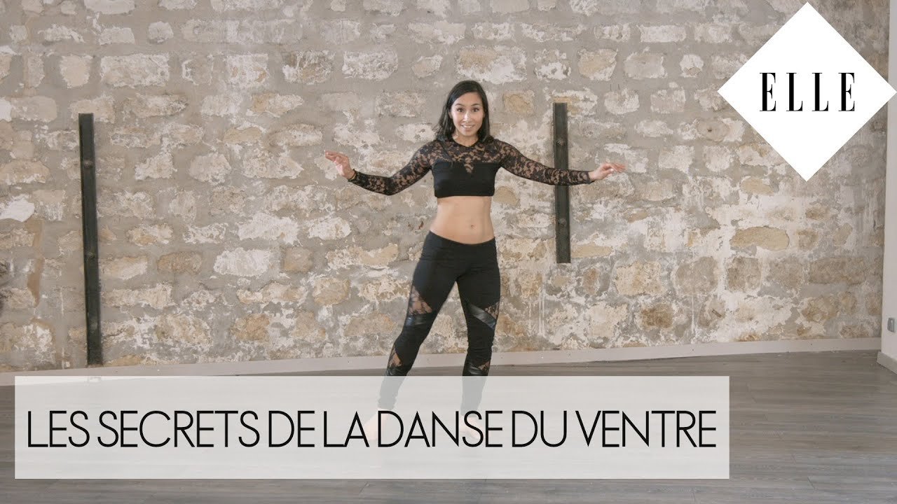 Les secrets de la danse du ventre┃ELLE Danse