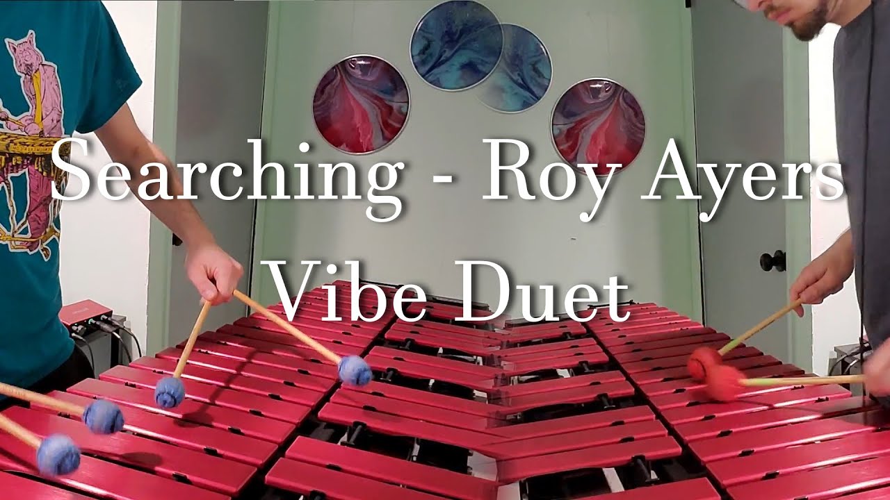 Searching (Roy Ayers) - Vibraphone Duet