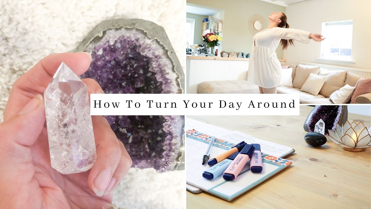 How To Turn Around A BAD DAY ~ Clear Your Head And Start Fresh ~ Day Reset