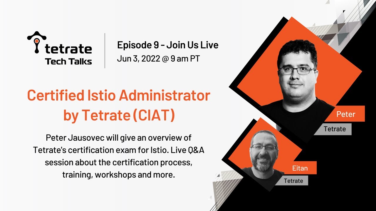 Tech Talks Episode 9: About the CIAT certification, w/ guest Peter Jausovec