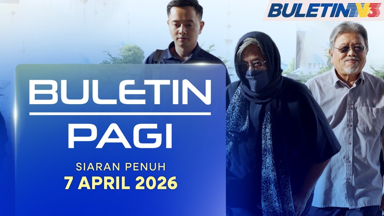 Anak Tun Daim, Asnida Bakal Didakwa Hari Ini | Buletin Pagi, 7 April 2026