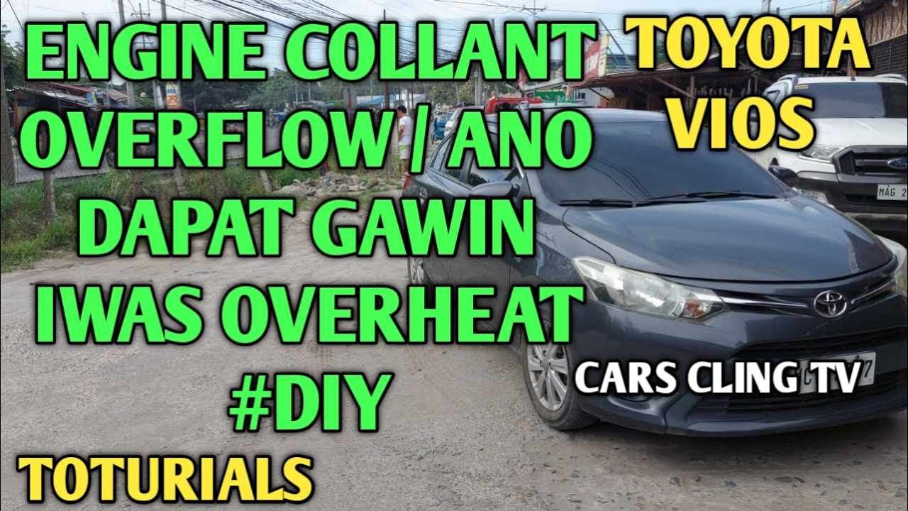 TOYOTA VIOS ENGINE COLLANT OVERFLOW IN RADIATOR RESERVIOR ISSUE HOW TO FIXED BASIC TOTURIALS