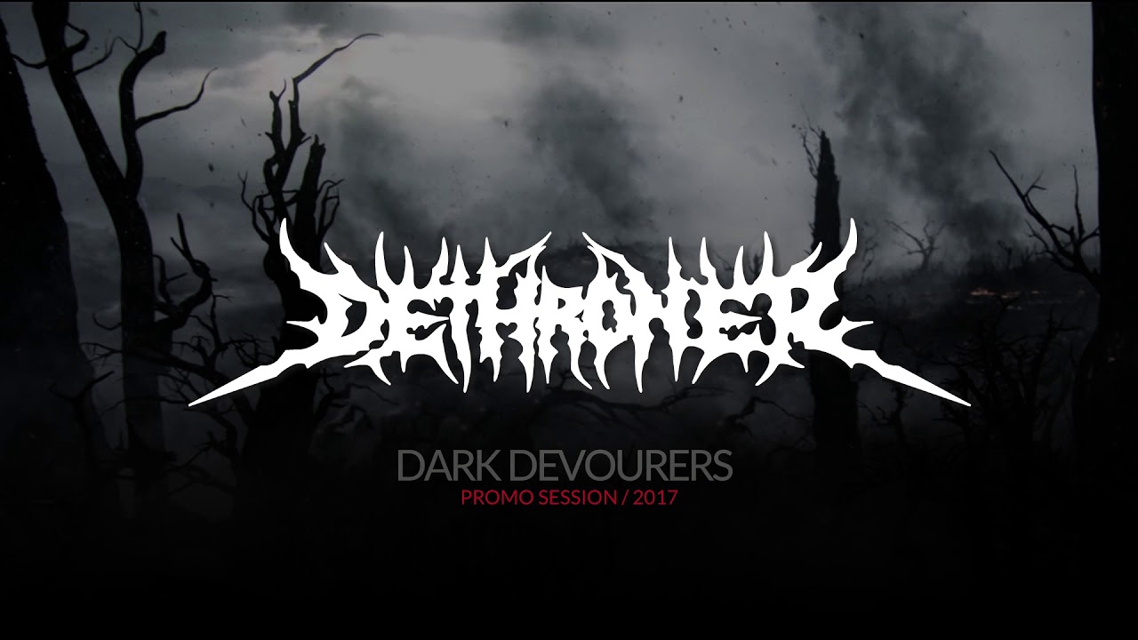 Dethroner - Dark Devourers