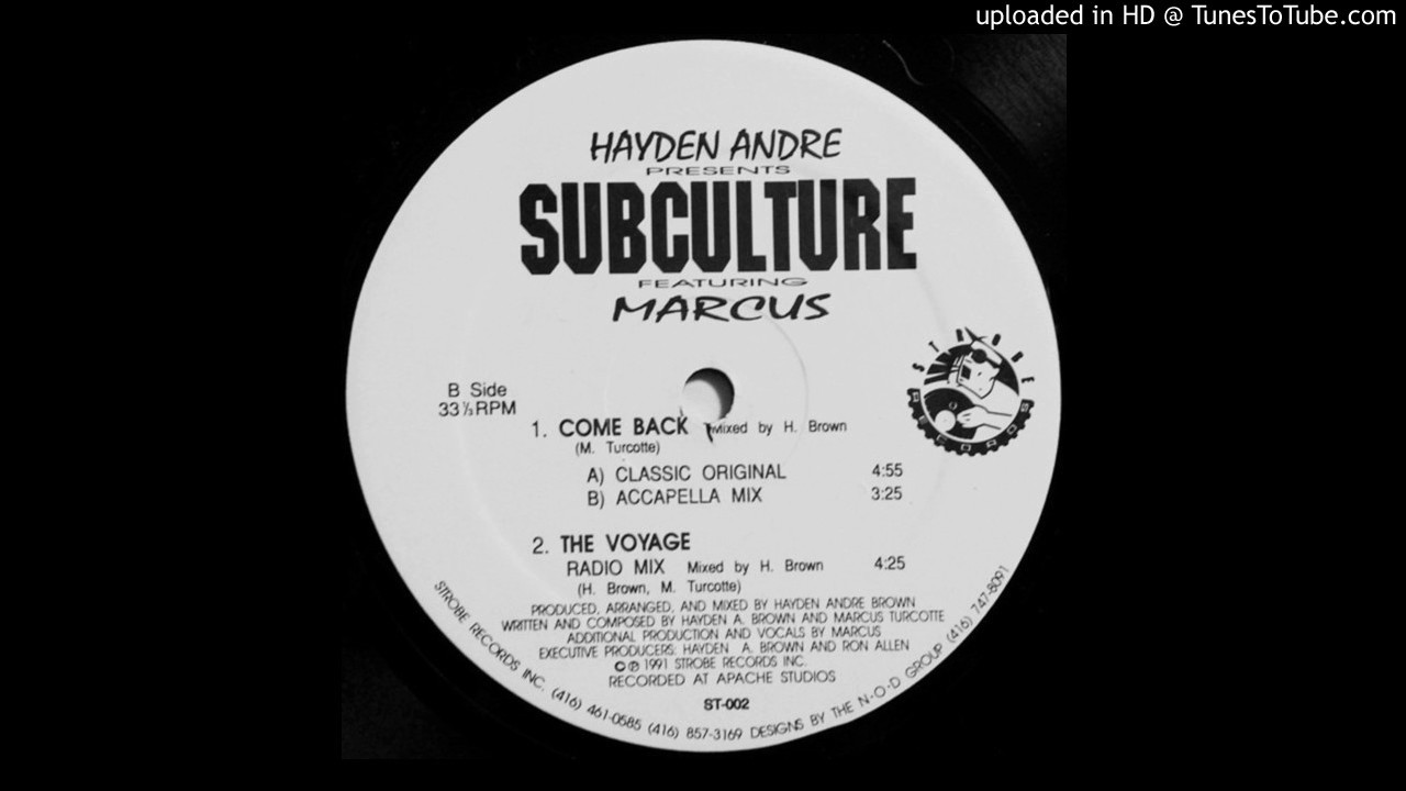 Hayden Andre Presents Subculture - Come Back - Classic Original Mix