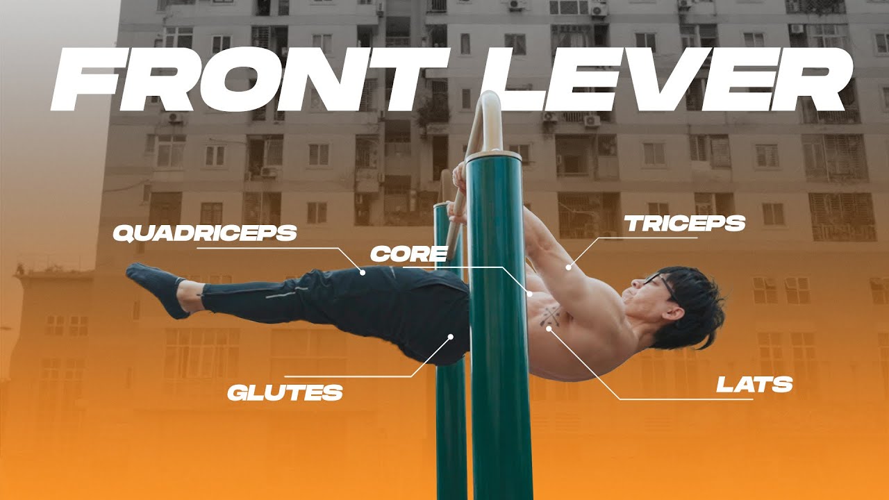 Hướng dẫn thực hiện động tác calisthenics FRONT LEVER | How To Front Lever | SHINPHAMM