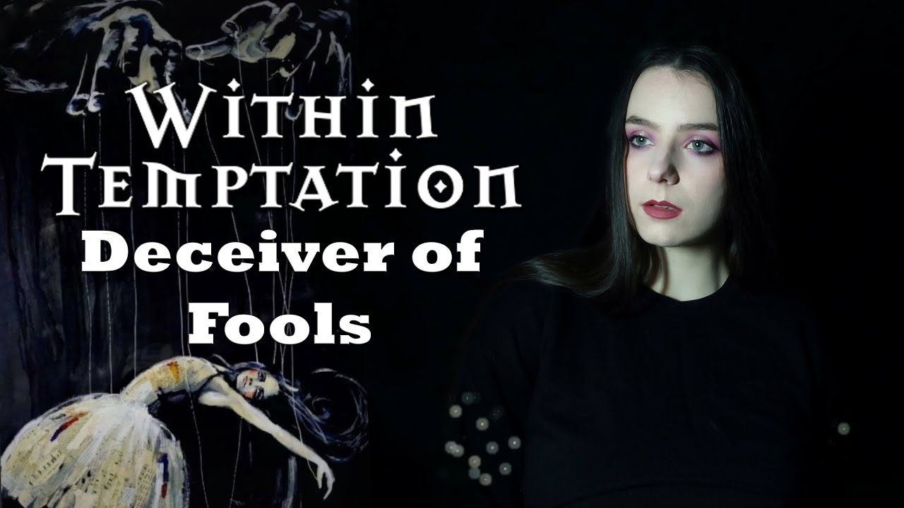 Within Temptation – Deceiver of Fools (Cover by Diana Skorobreshchuk)