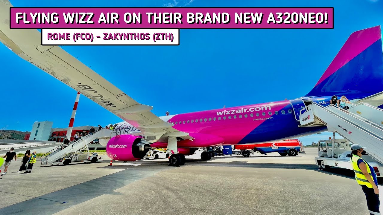 REVIEW | Wizz Air | Rome (FCO) - Zakynthos (ZTH) | Airbus A320neo | Economy