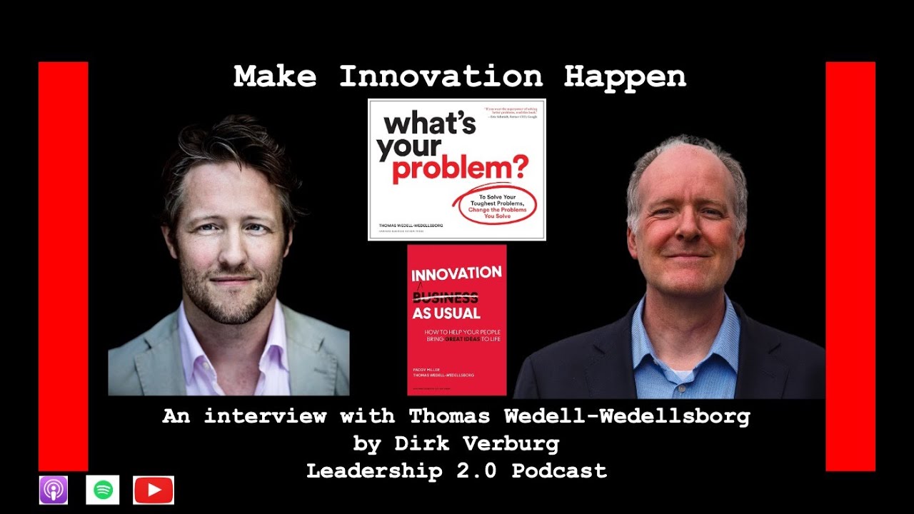 'Adult Innovation -  Find the Right Problem To Solve' - Thomas Wedell-Wedellsborg